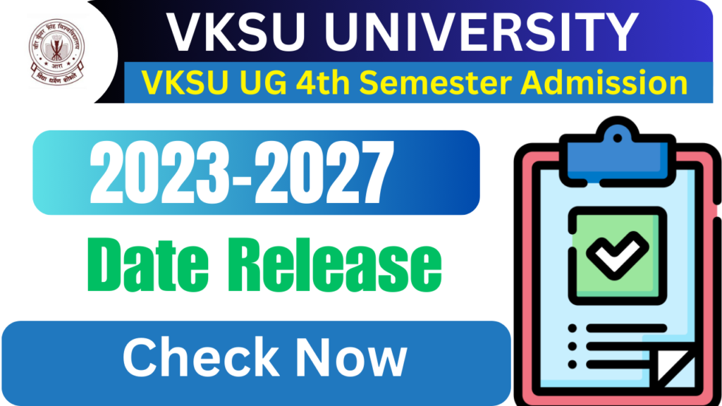 VKSU UG 4th Semester Admission 2023-27