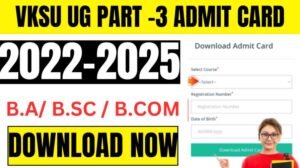 VKSU UG Part 3 Admit Card 2022-25