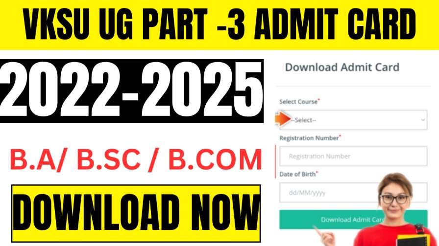 VKSU UG Part 3 Admit Card 2022-25