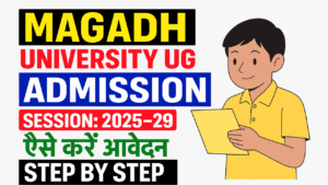 Magadh University UG Admission 2025-29